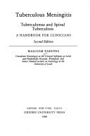 Tuberculous Meningitis: Tuberculomas and Spinal Tuberculosis: A Handbook for Clinicians