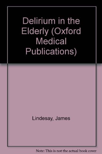 Delirium in the Elderly