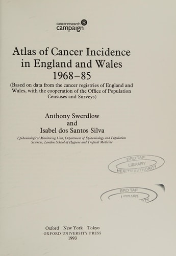 Atlas of Cancer Incidence in England and Wales 1968-1985: Based on Data from the Cancer Registries of England and Wales