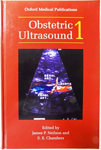 Obstetric Ultrasound: Volume 1