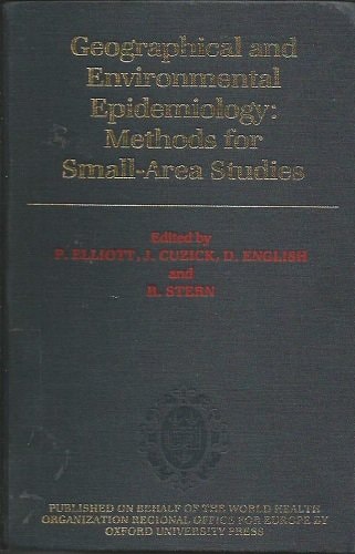 Geographical and Environmental Epidemiology: Methods for Small-Area Studies