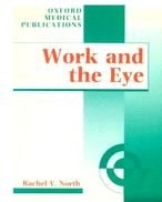 Work and the Eye (Oxford Medical Publications)