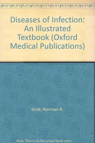 Diseases of Infection: An Illustrated Textbook