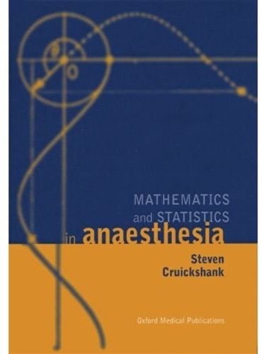 Mathematics and Statistics in Anaesthesia