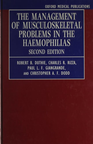 The Management of Musculoskeletal Problems in the Haemophilias