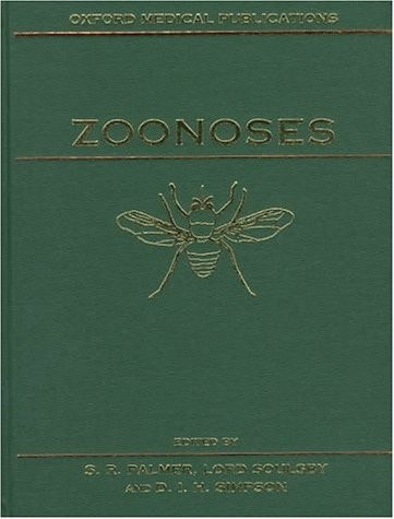 Zoonoses: Biology, Clinical Practice, and Public Health Control