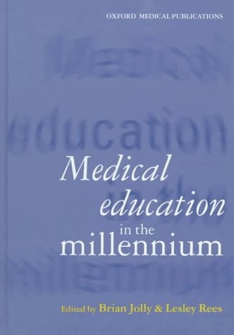 Medical Education in the Millennium