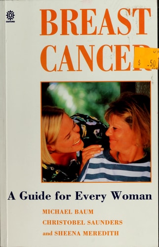 Breast Cancer A Guide for Every Woman
