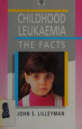 Childhood Leukaemia: The Facts