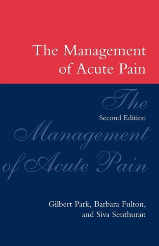 The Management of Acute Pain