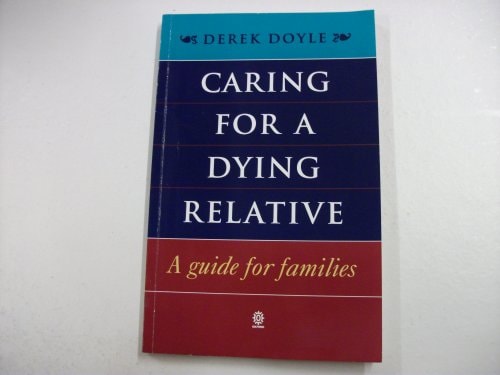 Caring for a Dying Relative: A Guide for Families