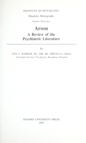 Arson: A Review of the Psychiatric Literature