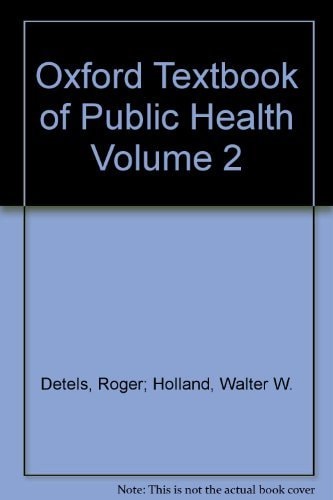 Oxford Textbook of Public Health: Volume 2