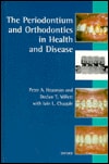 The Periodontium and Orthodontics in Health and Disease