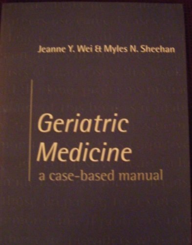 Geriatric Medicine: A Case-Based Manual