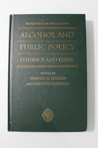 Alcohol and Public Policy: Evidence and Issues