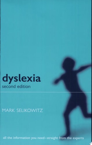 Dyslexia and Other Learning Difficulties: The Facts
