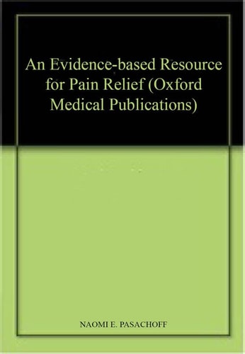 An Evidence-Based Resource for Pain Relief