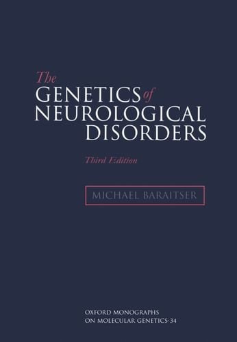 The Genetics of Neurological Disorders