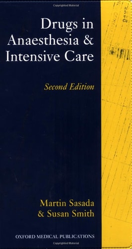 Drugs in Anaesthesia & Intensive Care