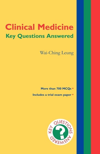Clinical Medicine: Key Questions Answered