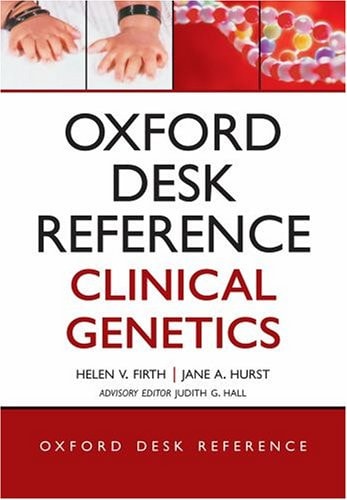 Oxford Desk Reference: Clinical Genetics