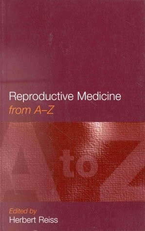 Reproductive Medicine: From A to Z