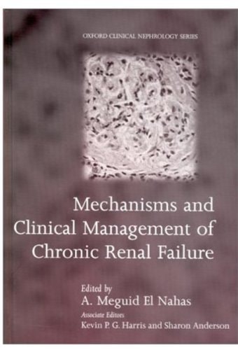 Mechanisms and Clinical Management of Chronic Renal Failure