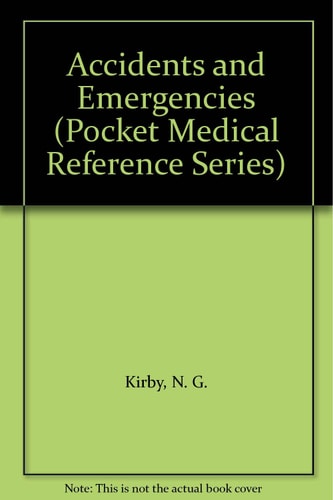 Accidents and Emergencies