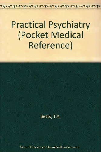 Practical Psychiatry: Pocket Medical Reference