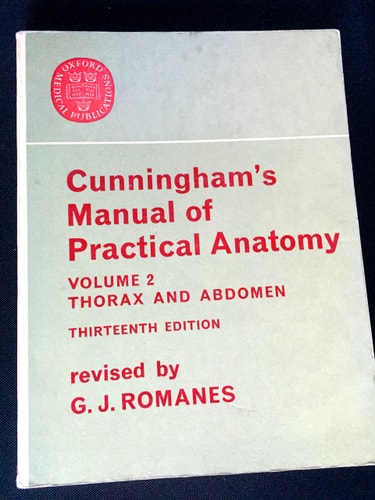 Cunningham's Manual of Practical Anatomy, Vol. 2: Thorax and Abdomen