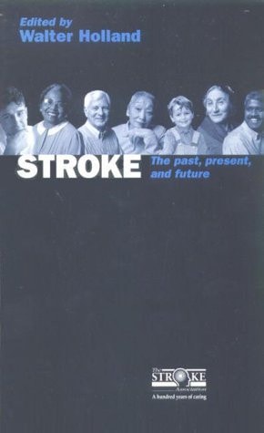 Stroke: The Past, Present, and Future