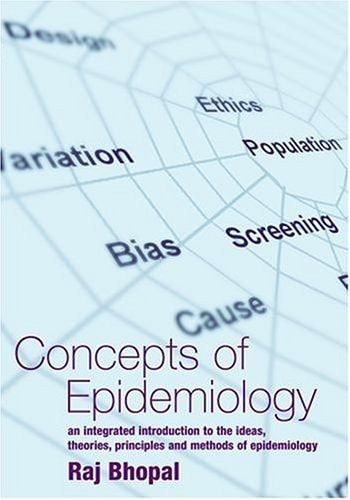 Concepts of Epidemiology: An Integrated Introduction to the Ideas, Theories, Principles and Methods of Epidemiology