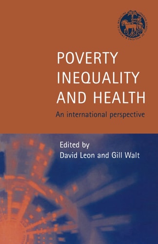 Poverty, Inequality and Health: An International Perspective