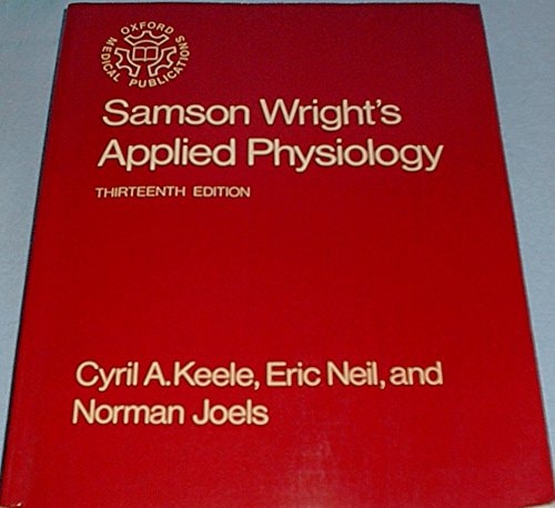 Samson Wright's Applied Physiology, Thirteenth Edition