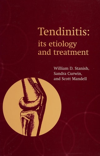 Tendinitis: Its Etiology and Treatment