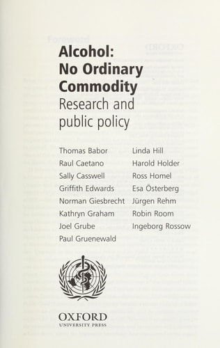 Alcohol and Public Policy: No Ordinary Commodity