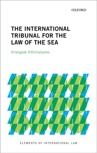 The International Tribunal for the Law of the Sea: Elements of International Law