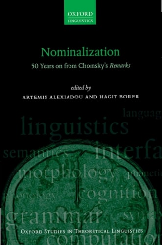 Nominalization: 50 Years on from Chomsky's Remarks
