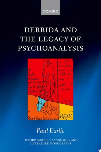 Derrida and the Legacy of Psychoanalysis