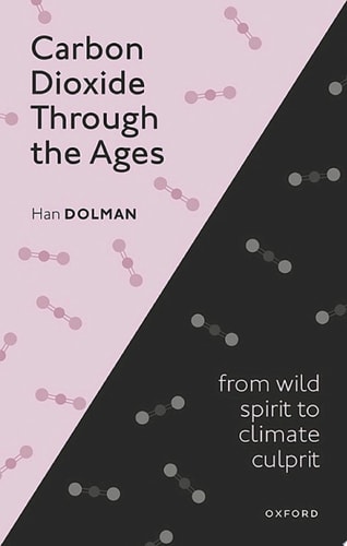 Carbon Dioxide through the Ages: From Wild Spirit to Climate Culprit