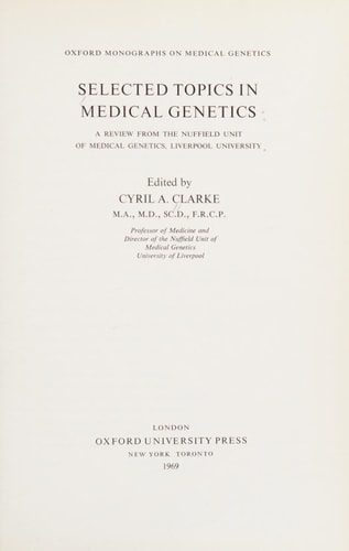 Selected Topics in Medical Genetics: A Review from the Nuffield Unit of Medical Genetics, Liverpool University