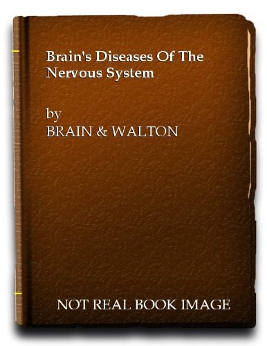 Brain's Diseases of the Nervous System