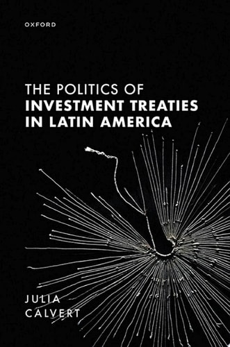 The Politics of Investment Treaties in Latin America
