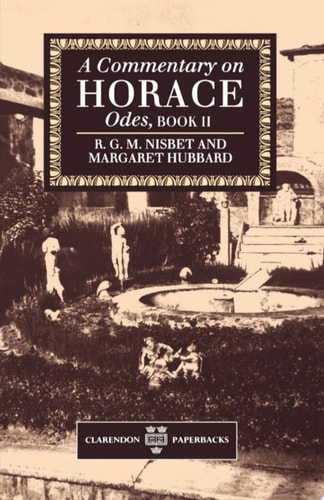 A Commentary on Horace: Odes, Book II