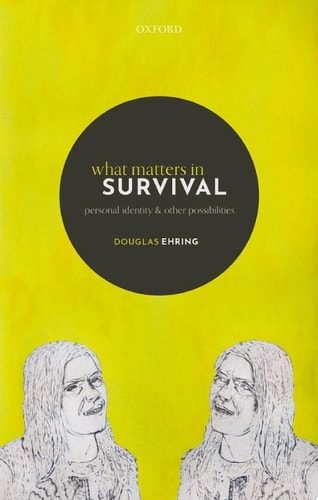 What Matters in Survival: Personal Identity and Other Possibilities