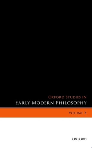 Oxford Studies in Early Modern Philosophy: Volume X