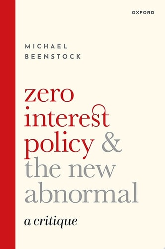 Zero Interest Policy and the New Abnormal: A Critique