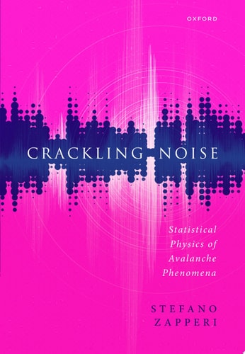 Crackling Noise: Statistical Physics of Avalanche Phenomena