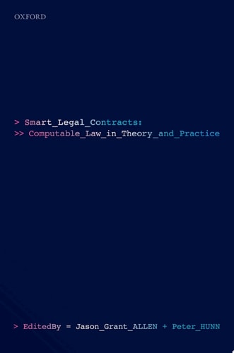 Smart Legal Contracts: Computable Law in Theory and Practice
